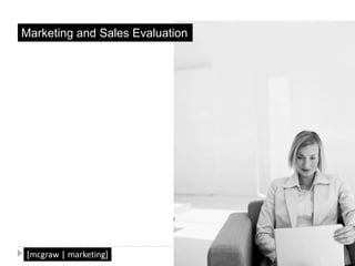 Marketing and Sales Evaluation