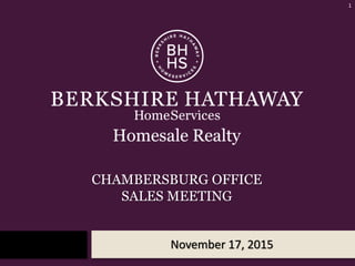 CHAMBERSBURG OFFICE
SALES MEETING
November 17, 2015
1
 