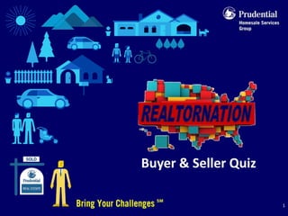 Buyer & Seller Quiz

                      1
 