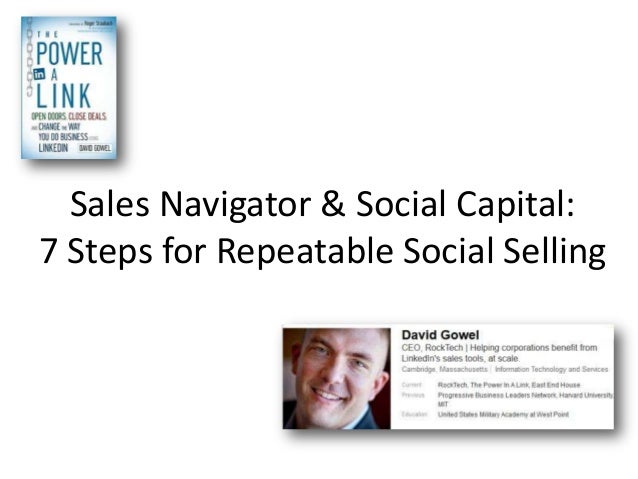 Sales Navigator & Social Capital:7 Steps for Repeatable Social Selling 