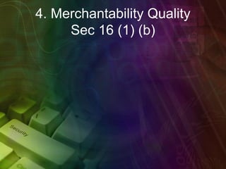Merchantability Sales of goods_act_1967 | PPT