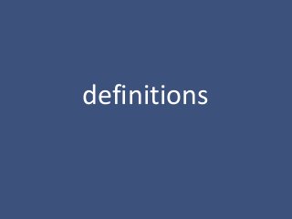 definitions
 