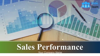 Sales Performance
Your Company Name
 