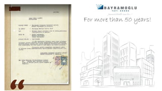 For more than 50 years!
 