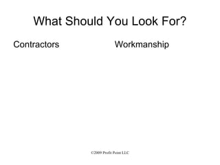 What Should You Look For? Contractors Workmanship 