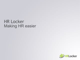 HR Locker
Making HR easier
 