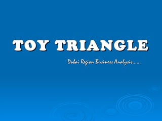 TOY TRIANGLE ,[object Object]