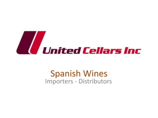 Spanish Wines
Importers - Distributors
 