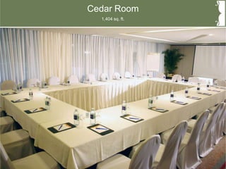 Cedar Room
1,404 sq. ft.
 