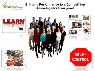 Bringing Performance to a Competitive Advantage for Everyone! 