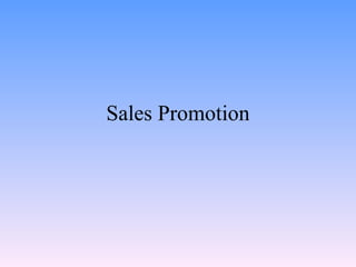 Sales Promotion 
