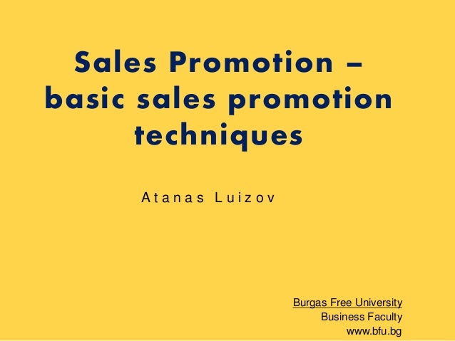 sales promotions techniques Sales tips for success: looking for a way to boost sales here are ten unique tips to help you find more sales success, no matter what business you're in. sales promotions techniques Sales tips for success: looking for a way to boost sales here are ten unique tips to help you find more sales success, no matter what business you're in.