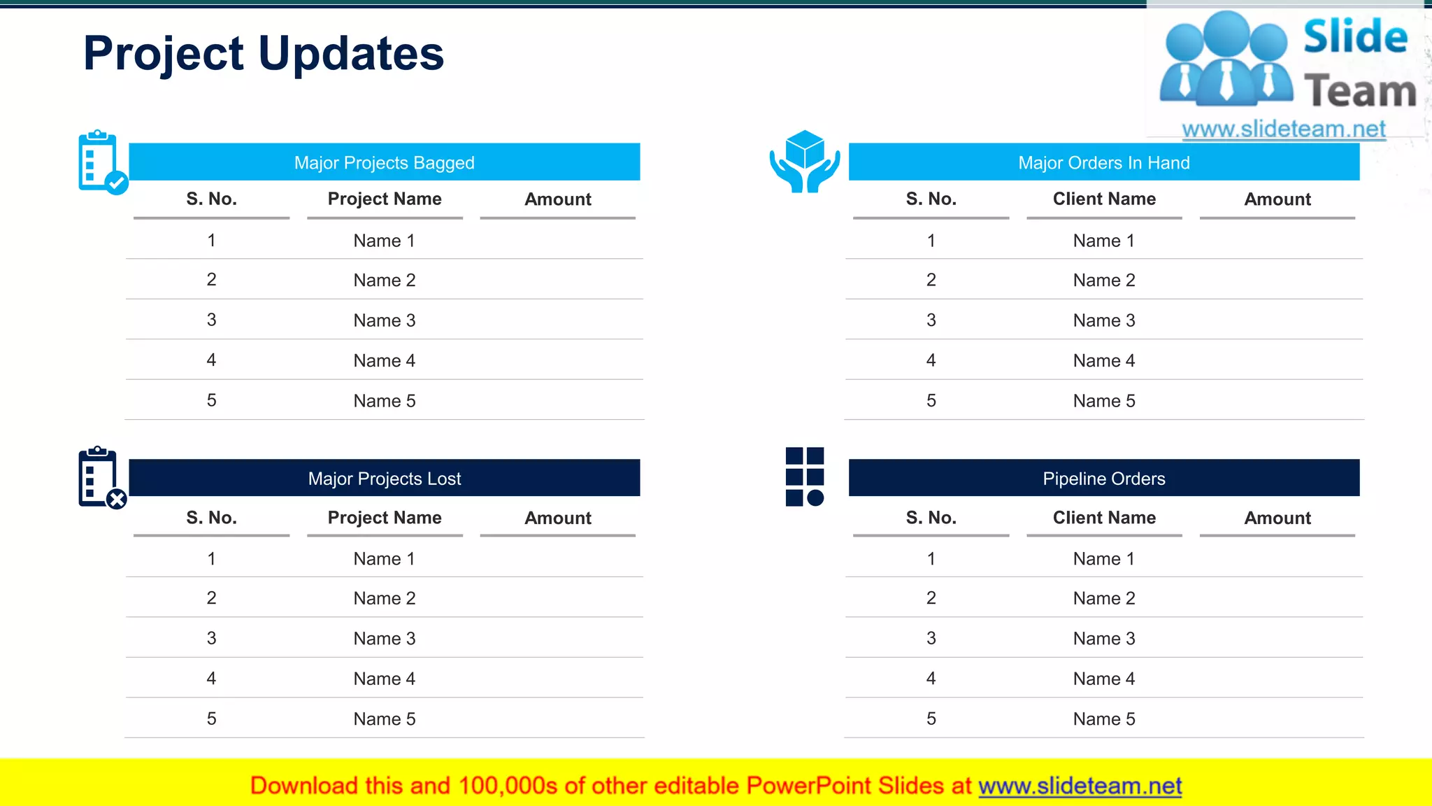 Project Updates
25
1 Name 1
2 Name 2
3 Name 3
4 Name 4
5 Name 5
1 Name 1
2 Name 2
3 Name 3
4 Name 4
5 Name 5
1 Name 1
2 Name 2
3 Name 3
4 Name 4
5 Name 5
1 Name 1
2 Name 2
3 Name 3
4 Name 4
5 Name 5
S. No. Client Name AmountS. No. Project Name Amount
S. No. Client Name AmountS. No. Project Name Amount
Major Projects Bagged Major Orders In Hand
Major Projects Lost Pipeline Orders
All Figures in USD MM
 