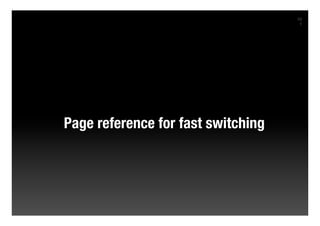 10

1                                        1




    Page reference for fast switching
 
