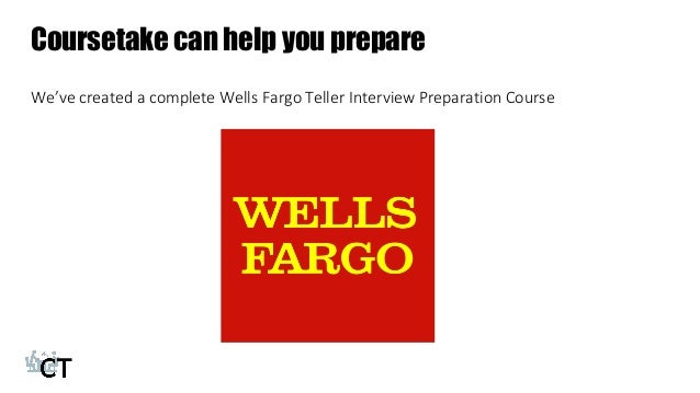 Wells Fargo Teller Interview