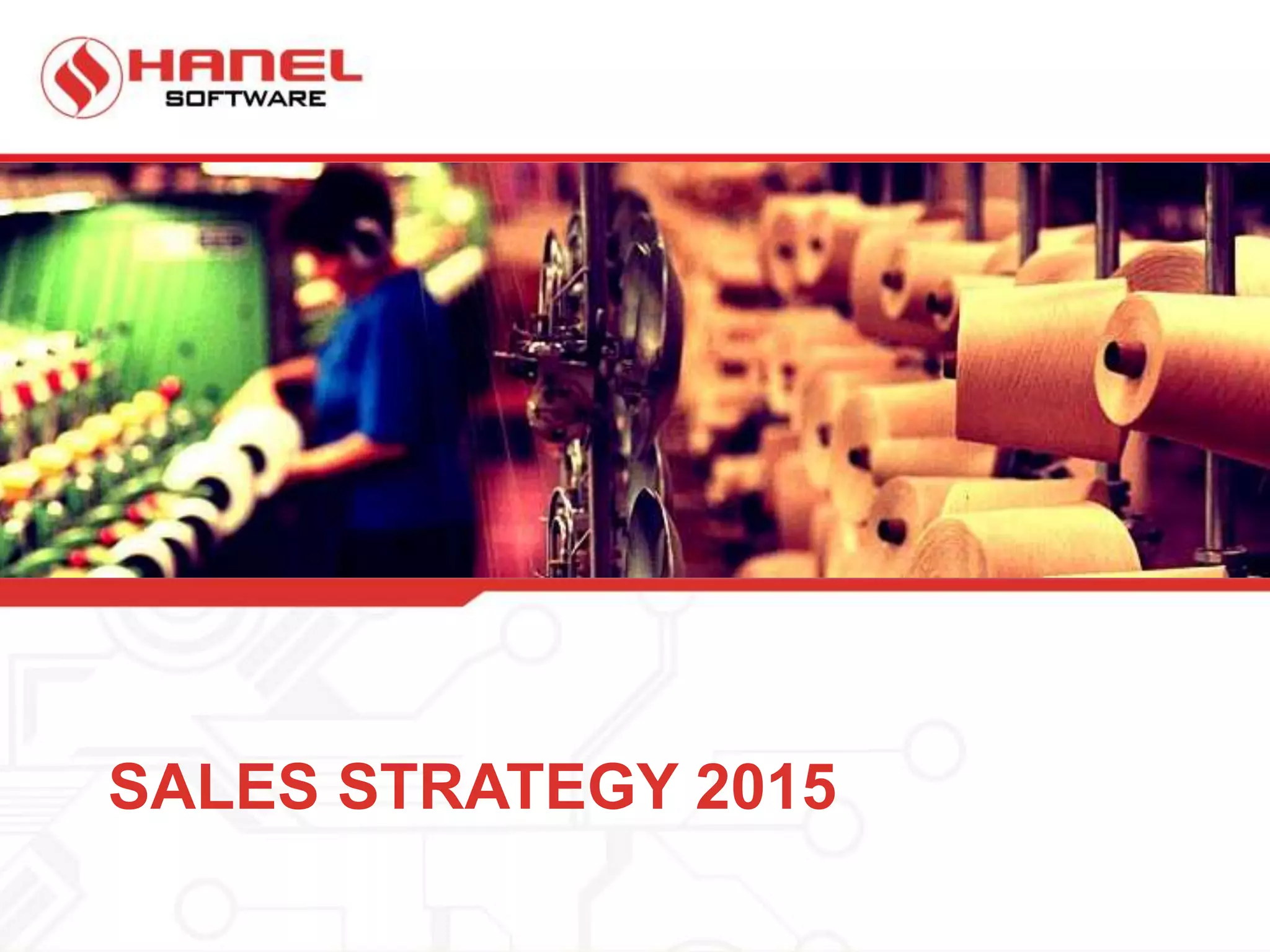SALES STRATEGY 2015
 
