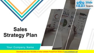 Sales
Strategy Plan
Your Company Name
1
 