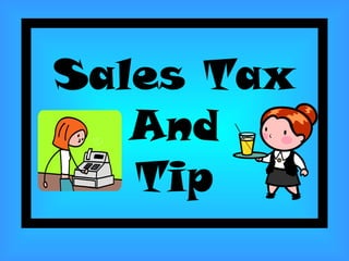 Sales Tax And Tip 