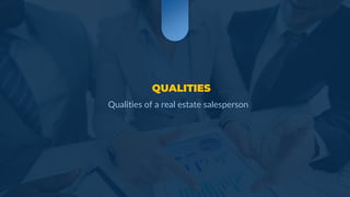 www.b2bcompany.com
Qualities of a real estate salesperson
 