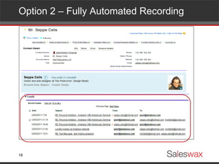 Option 2 – Fully Automated Recording 