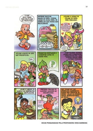 10DICAS LEGAIS
DICAS PESQUISADAS PELA PROFESSORA VERA BARBOSA
 