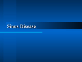 Sinus Disease 