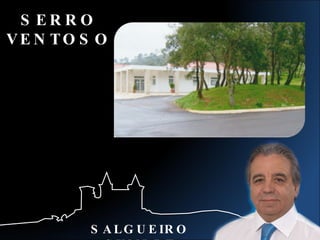 SALGUEIRO CUMPRE SERRO VENTOSO 