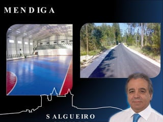 SALGUEIRO CUMPRE MENDIGA 