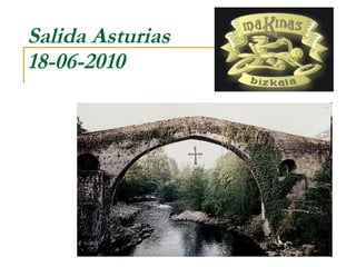 Salida Asturias 18-06-2010 