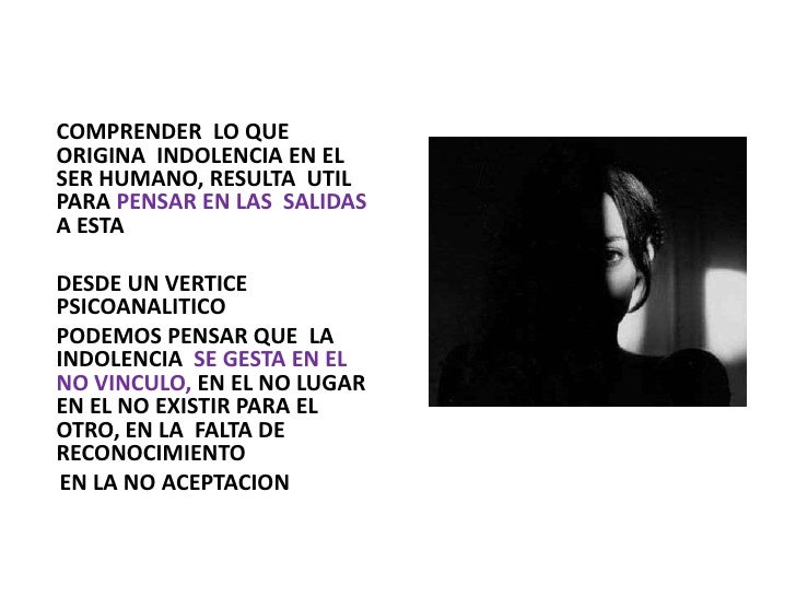 O Que É Indolência , indolência – GSHXPQ