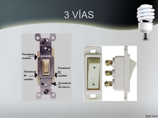 3 VÍAS
 