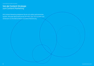 Mit Content Marketing etablieren Sie ein sich selbst optimierendes
System. Mit jeder Botschaft lernen Sie mehr über Ihre Kunden und
verbessern so Ihre Botschaften und deren Platzierung.
Von der Content-Strategie
zum Content Marketing
34 35
Content Marketing in der B2B-Kommunikation
www.salient-doremus.de
 