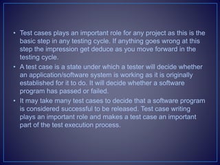 Salient tips for writing effective test cases | PPTX