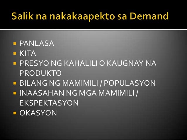 Salik na nakakaapekto sa demand