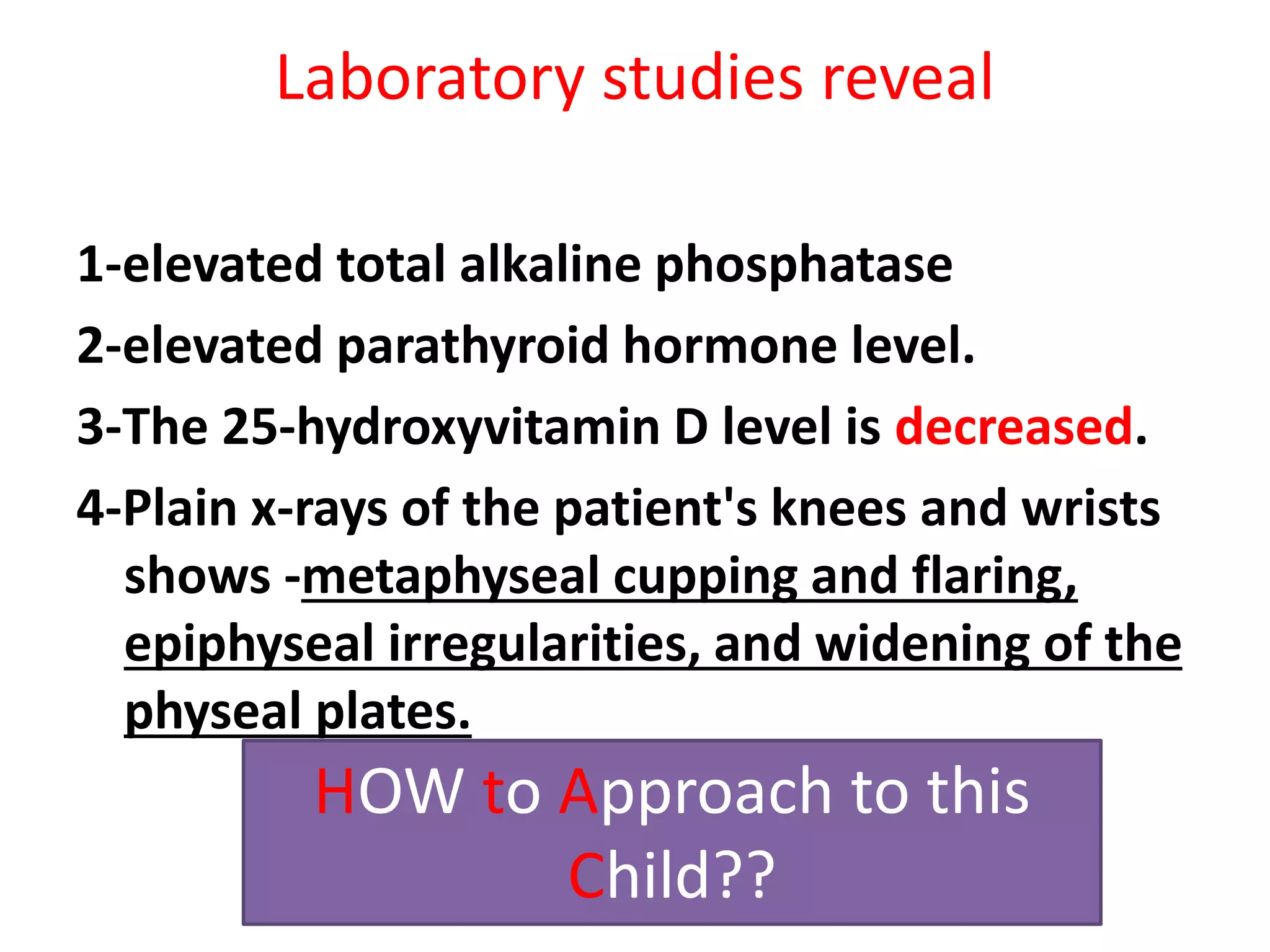 Approach to a child with Rickets | PPTX