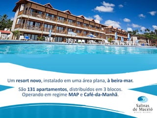 ... e pequenas e médias convenções que busquem a tranquilidade de um resort e a comodidade da cidade.