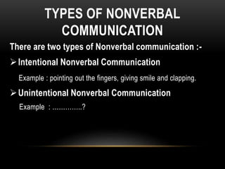Unintentional Communication Examples non verbal communication | PPTX