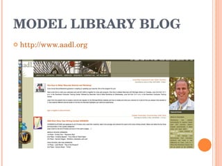 MODEL LIBRARY BLOG http://www.aadl.org 