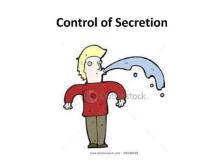 Control of Secretion
 