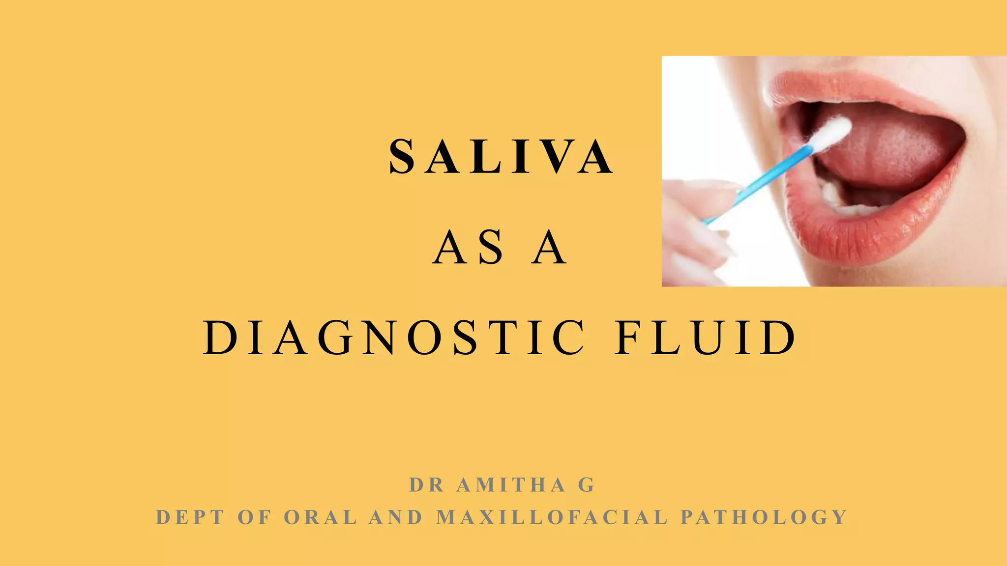 Saliva as a Diagnostic Tool | PPT