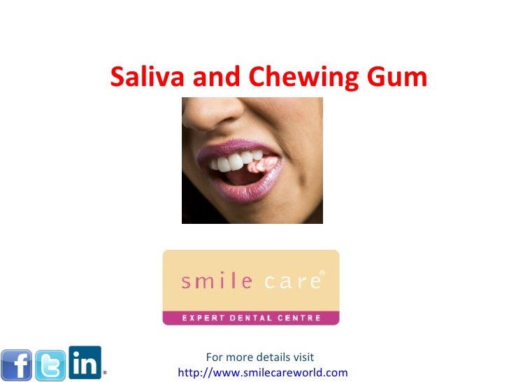 Saliva and chewing gum