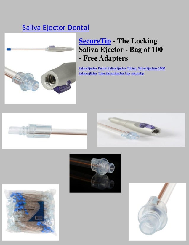 Saliva ejector dental