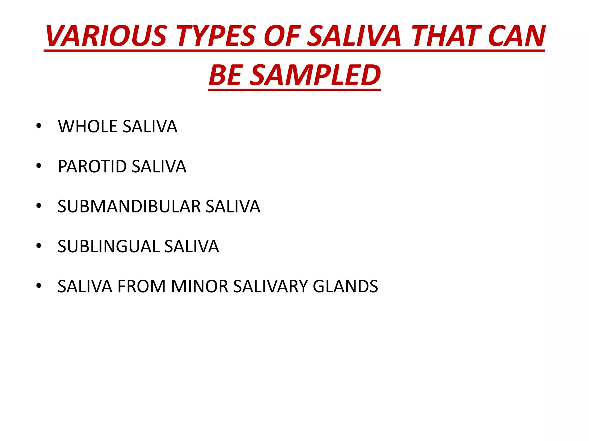 Saliva Types Saliva in periodontal diseases - Dr Harshavardhan Patwal | PPTX
