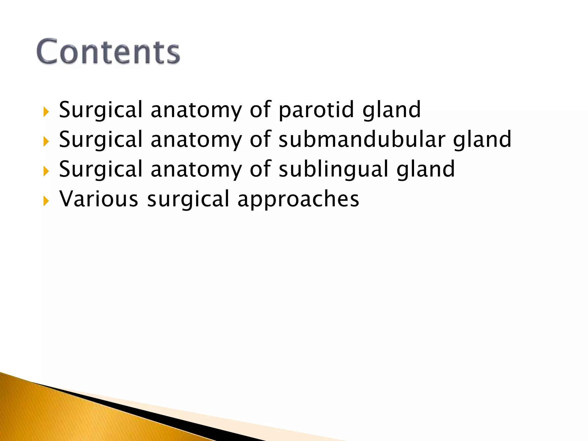 SURGICAL ANATOMY OF SALIVARY GLANDS | PPTX