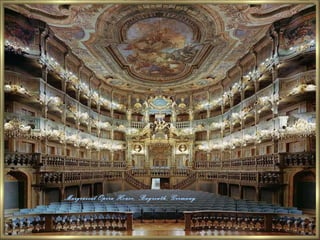 Margravial Opera House, Bayreuth, Germany