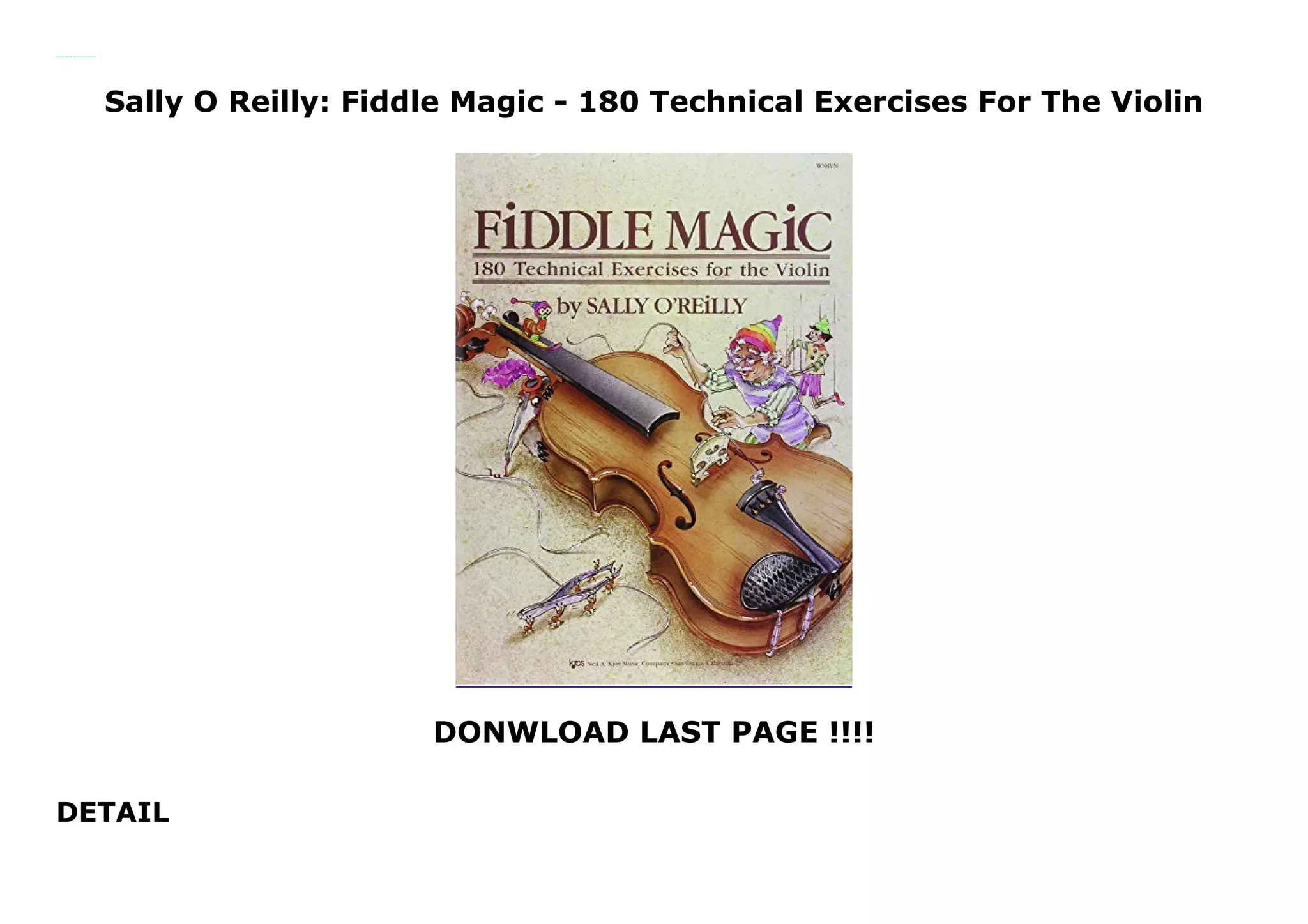 Sally O Reilly Fiddle Magic 180 Technical Exercises For The Violin PPT