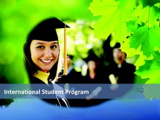 International Student Program
 
