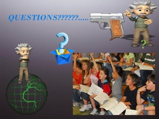 QUESTIONS??????..... 
? 
