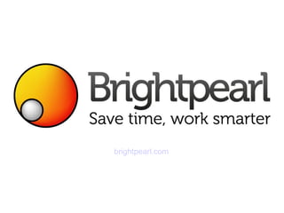 brightpearl.com
 