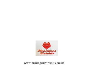 www.mensagensvirtuais.com.br 